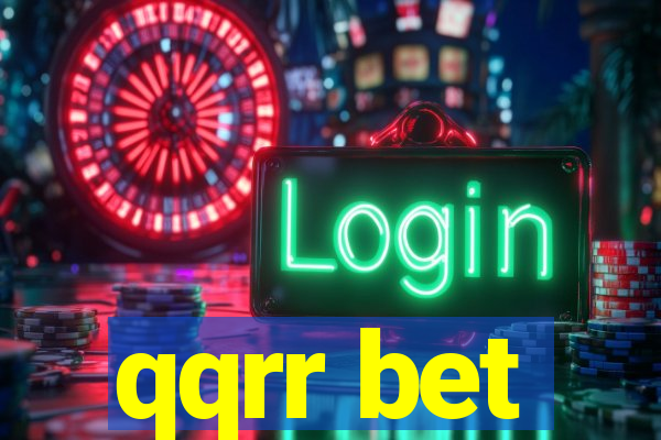 qqrr bet